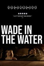 Watch Wade in the Water Primewire