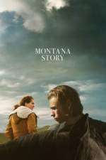 Watch Montana Story Primewire