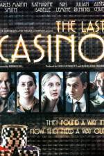 Watch The Last Casino Primewire