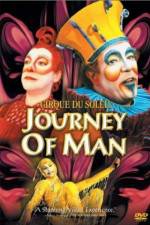 Watch Cirque du Soleil Journey of Man Primewire