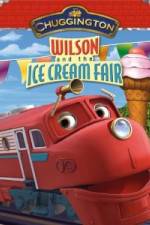 Watch Chuggington: Wilson and the Ice Cream Fair Primewire