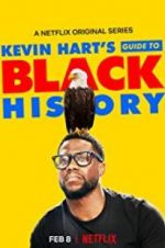 Watch Kevin Hart\'s Guide to Black History Primewire