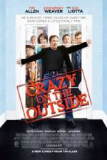 Watch Crazy on the Outside Primewire