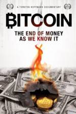 Watch Bitcoin: The End of Money as We Know It Primewire