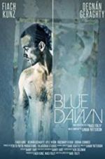 Watch Blue Dawn Primewire