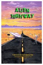 Watch Alien Highway Primewire
