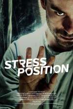 Watch Stress Position Primewire