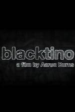Watch Blacktino Primewire