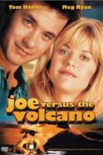 Watch Joe Versus the Volcano Primewire