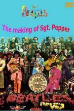 Watch The Beatles The Making of Sgt Peppers Primewire