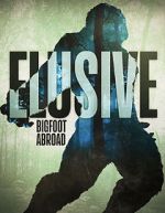 Watch Elusive Bigfoot Abroad Primewire