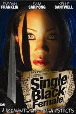 Watch Single Black Female Primewire