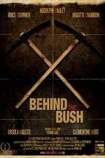 Watch Behind the Bush Primewire