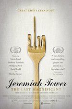 Watch Jeremiah Tower: The Last Magnificent Primewire
