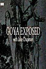 Watch Goya Exposed with Jake Chapman Primewire