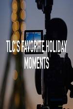 Watch TLC\'s Favorite Holiday Moments Primewire