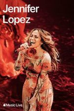 Watch Apple Music Live: Jennifer Lopez (TV Special 2024) Primewire