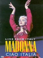 Watch Madonna: Ciao, Italia! - Live from Italy Primewire