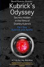 Watch Kubrick's Odyssey Secrets Hidden in the Films of Stanley Kubrick; Part One Kubrick and Apollo Primewire