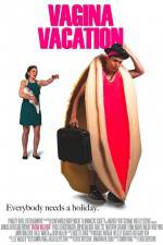 Watch Vagina Vacation Primewire