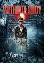 Watch Without a Body Primewire