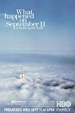 Watch What Happened on September 11 Primewire