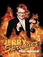 Watch Jerry Springer: The Opera Primewire