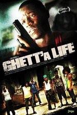 Watch Ghetta Life Primewire
