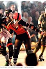 Watch Blood on the Flat Track: The Rise of the Rat City Rollergirls Primewire
