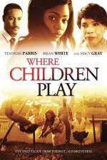 Watch Where Children Play Primewire