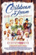 Watch A Caribbean Dream Primewire
