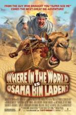 Watch Where in the World Is Osama Bin Laden? Primewire