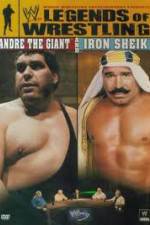 Watch Legends of Wrestling 3 Andre Giant & Iron Sheik Primewire