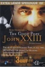 Watch The Good Pope: Pope John XXIII Primewire