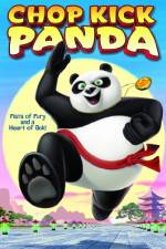 Watch Chop Kick Panda Primewire