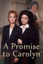 Watch A Promise to Carolyn Primewire