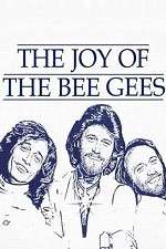 Watch The Joy of the Bee Gees Primewire