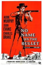 Watch No Name on the Bullet Primewire