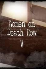 Watch Women on Death Row V Primewire