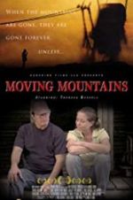Watch Moving Mountains Primewire