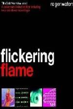 Watch The Flickering Flame Primewire