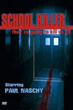 Watch School Killer Primewire
