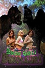 Watch Bikini Girls v Dinosaurs Primewire