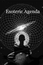 Watch Esoteric Agenda Primewire