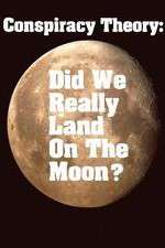 Watch Conspiracy Theory Did We Land on the Moon Primewire
