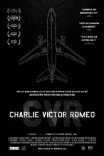 Watch Charlie Victor Romeo Primewire