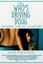 Watch Who's Driving Doug Primewire