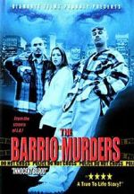 Watch The Barrio Murders Primewire