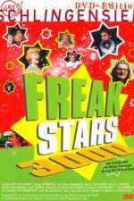 Watch Freakstars 3000 Primewire