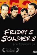 Watch Friday's Soldiers Primewire